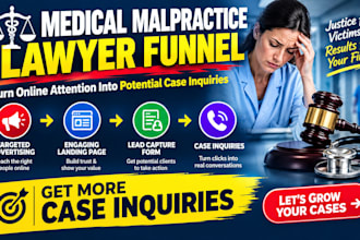 build a medical malpractice lawyer video funnel for case inquiries