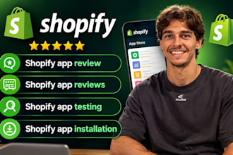write genuine shopify app installation, shopify app testing, shopify app reviews