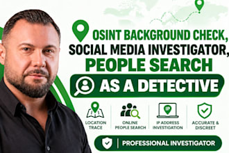 do osint background check, social media investigator, people search as detective
