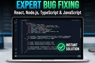 fix bugs and debug your react and nodejs and typescript code