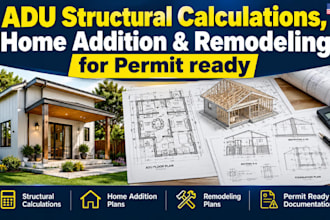 create adu structural calculations home addition and remodeling for permit ready