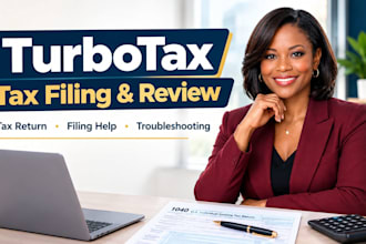 assist with turbotax tax filing, tax return review and troubleshooting