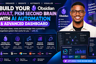 build obsidian vault, pkm second brain with ai automation and advanced dashboard