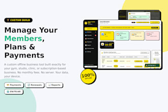 build a custom offline management tool for members, subscriptions and payment