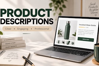write compelling product descriptions for your products