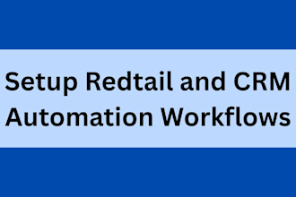 setup redtail and CRM automation workflows