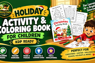 design a holiday activity and coloring book for children and KDP