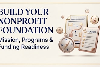 create a nonprofit startup and funding readiness foundation