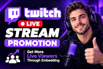 promote your twitch live stream to bring in more live viewers through embedding