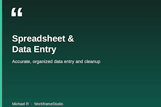 organize your spreadsheet and handle your data entry