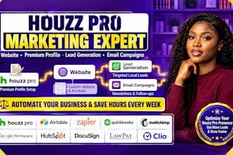 houzz pro marketing, website, houzz profile, lead generation , email campaigns