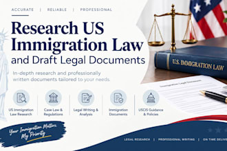 research US immigration law and draft legal documents