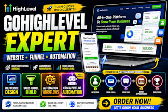 do gohighlevel website design, ghl funnel, automation and workflow expert