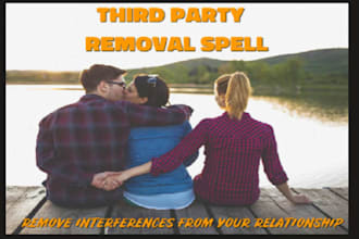 cast third party removal spell, remove love rival, and relationship protection