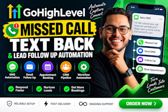 setup gohighlevel missed call text back and lead follow up automation