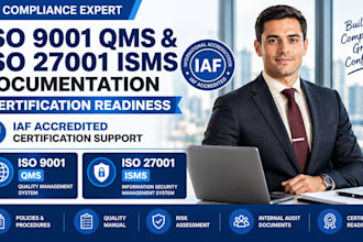 create iso 9001 qms and iso 27001 isms docs for certification readiness