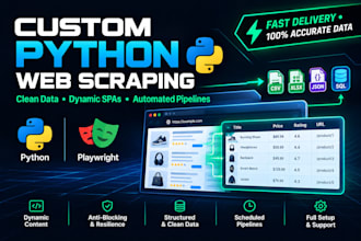 build a custom python web scraper, data pipeline, and API extractor