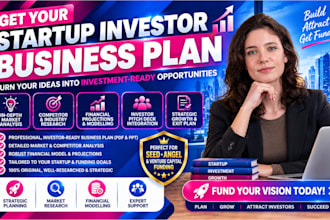 create a startup investor business plan for funding and growth
