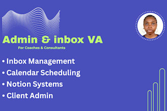 be your admin, inbox and calendar virtual assistant