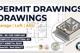 prepare city permit drawings for garage and loft conversion and adu