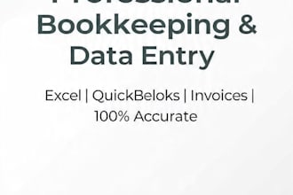 do accurate bookkeeping, data entry and invoice