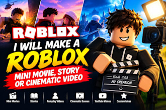 make a roblox mini movie, story, or cinematic video