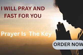 pray and fast for you