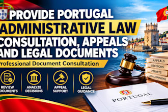 provide portugal administrative law consultation, appeals and legal documents
