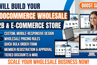 build woocommerce wholesale website, b2b ecommerce, wholesale store