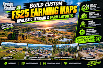 build custom fs25 farming maps with realistic terrain and farm layouts