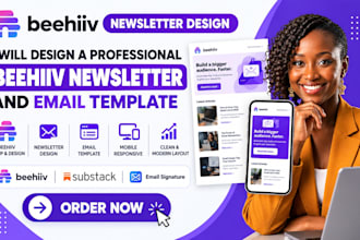 design a professional beehiiv newsletter and email template