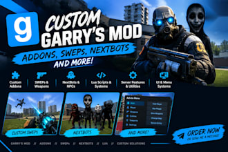 create custom garrys mod addons, sweps, nextbots and scripts
