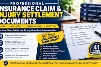 prepare professional insurance claim and injury settlement documents