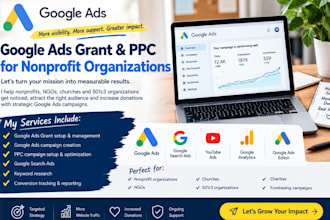 set up google ads grant, ads campaign, grant adswords and PPC for nonprofit