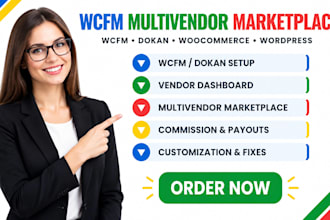 build and customize wcfm, dokan woocommerce multivendor wordpress marketplace