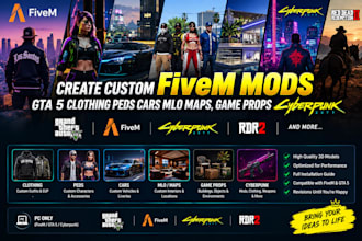 create custom fivem mods gta 5 clothing peds cars mlo maps, game props cyberpunk