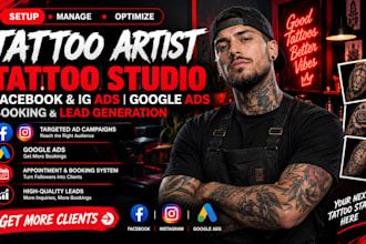tattoo artist tattoo studio facebook ig ads google ads booking lead generation