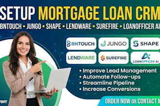 setup mortgage loan crm bntouch jungo shape lendware surefire loanofficer ai