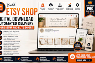 build etsy shop digital download automated delivery store setup pro elite expert