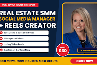 be your real estate SMM, realtor social media manager and reels creator