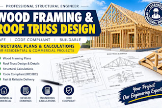 review your wood framing and roof truss design as a structural engineer