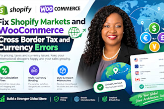 fix shopify markets and woocommerce cross border tax and currency errors