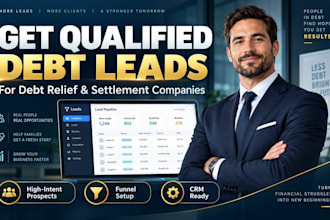 generate debt relief leads debt settlement leads debt consolidation leads