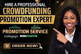 do crowdfunding campaign promotion for kickstarter indiegogo gofundme promotion
