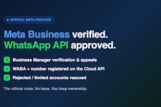get your meta business verified and your whatsapp cloud API approved