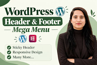design or fix wordpress header, footer, and mega menu