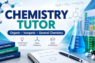 tutor you organic, inorganic and general chemistry
