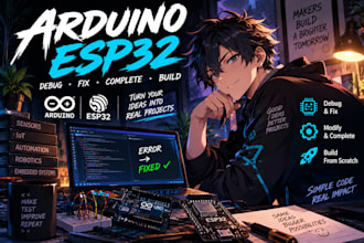 debug, fix and write arduino, esp32 and embedded c programs
