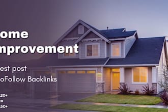 place 50 home improvement articles on high da blogs
