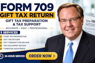 prepare form 709 gift tax return and provide turbotax assistance as CPA